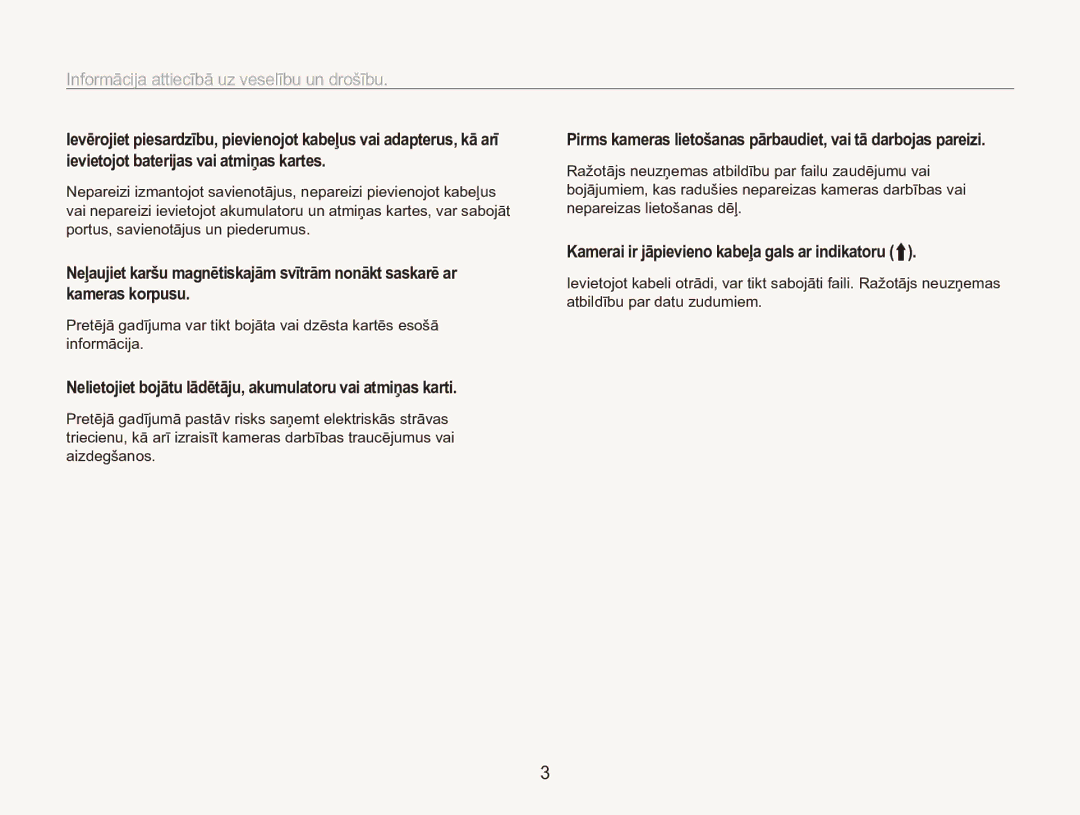 Samsung EC-ES90ZZBPSE2, EC-ES90ZZBPBE2 manual Nelietojiet bojātu lādētāju, akumulatoru vai atmiņas karti 