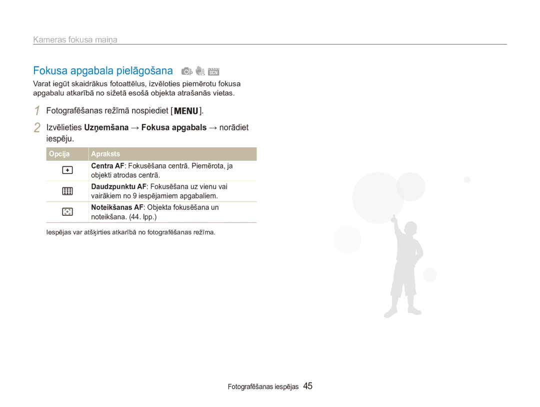 Samsung EC-ES90ZZBPSE2 manual Fokusa apgabala pielāgošana, Izvēlieties Uzņemšana → Fokusa apgabals → norādiet, Iespēju 