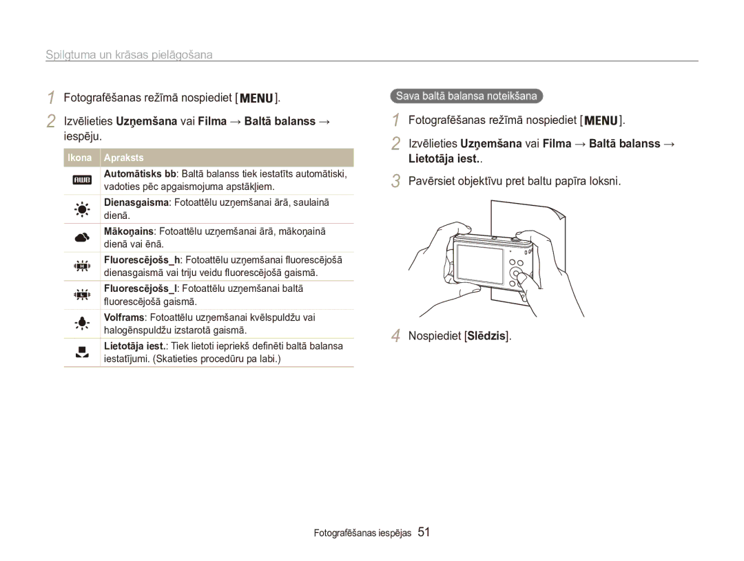 Samsung EC-ES90ZZBPSE2, EC-ES90ZZBPBE2 manual Lietotāja iest, Izvēlieties Uzņemšana vai Filma → Baltā balanss → 