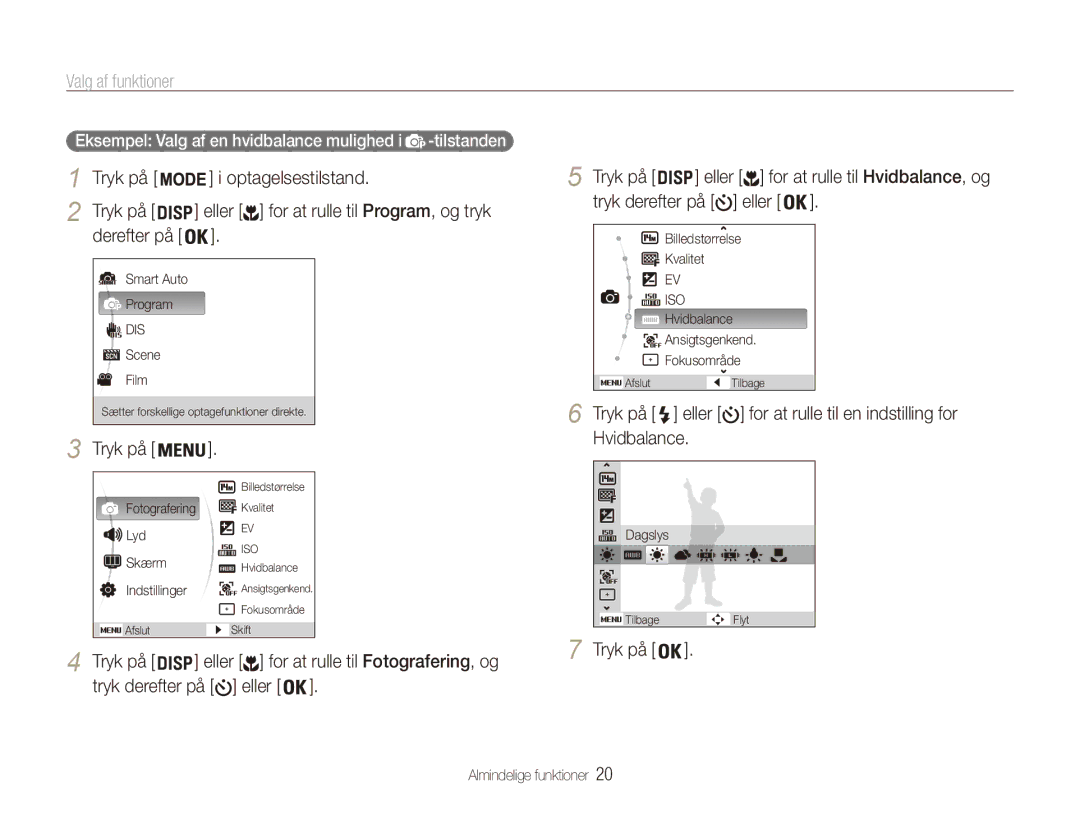 Samsung EC-ES90ZZBPSE2, EC-ES90ZZBPUE2 manual Valg af funktioner, Eller Tryk på Eller for at rulle til Hvidbalance, og 