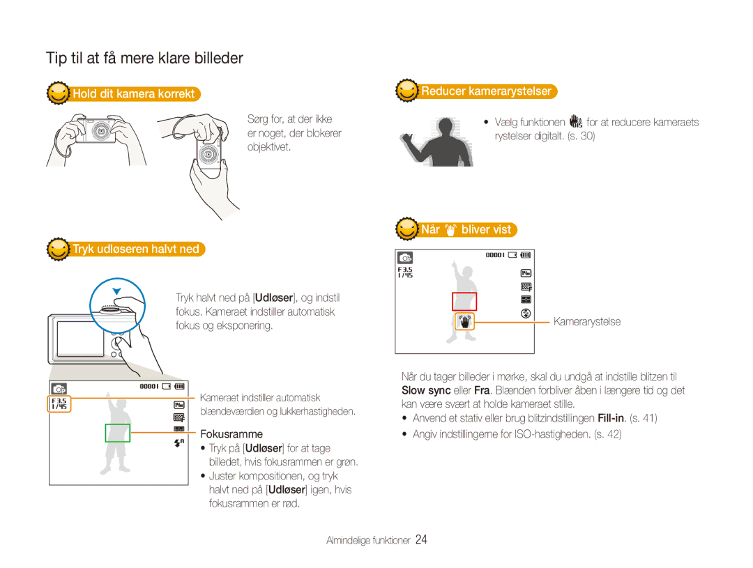 Samsung EC-ES90ZZBPSE2 manual Hold dit kamera korrekt, Tryk udløseren halvt ned, Reducer kamerarystelser, Når bliver vist 