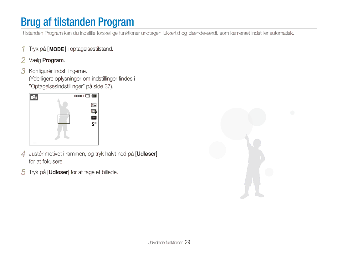 Samsung EC-ES90ZZBPRE2, EC-ES90ZZBPUE2, EC-ES90ZZBPSE2, EC-ES90ZZBPBE2 manual Brug af tilstanden Program 