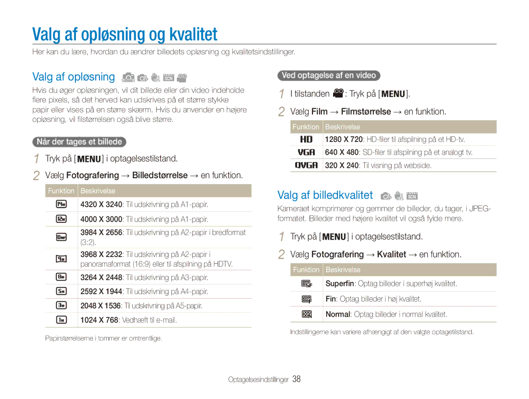 Samsung EC-ES90ZZBPBE2 Valg af opløsning og kvalitet, Valg af billedkvalitet, Tilstanden Tryk på, Når der tages et billede 