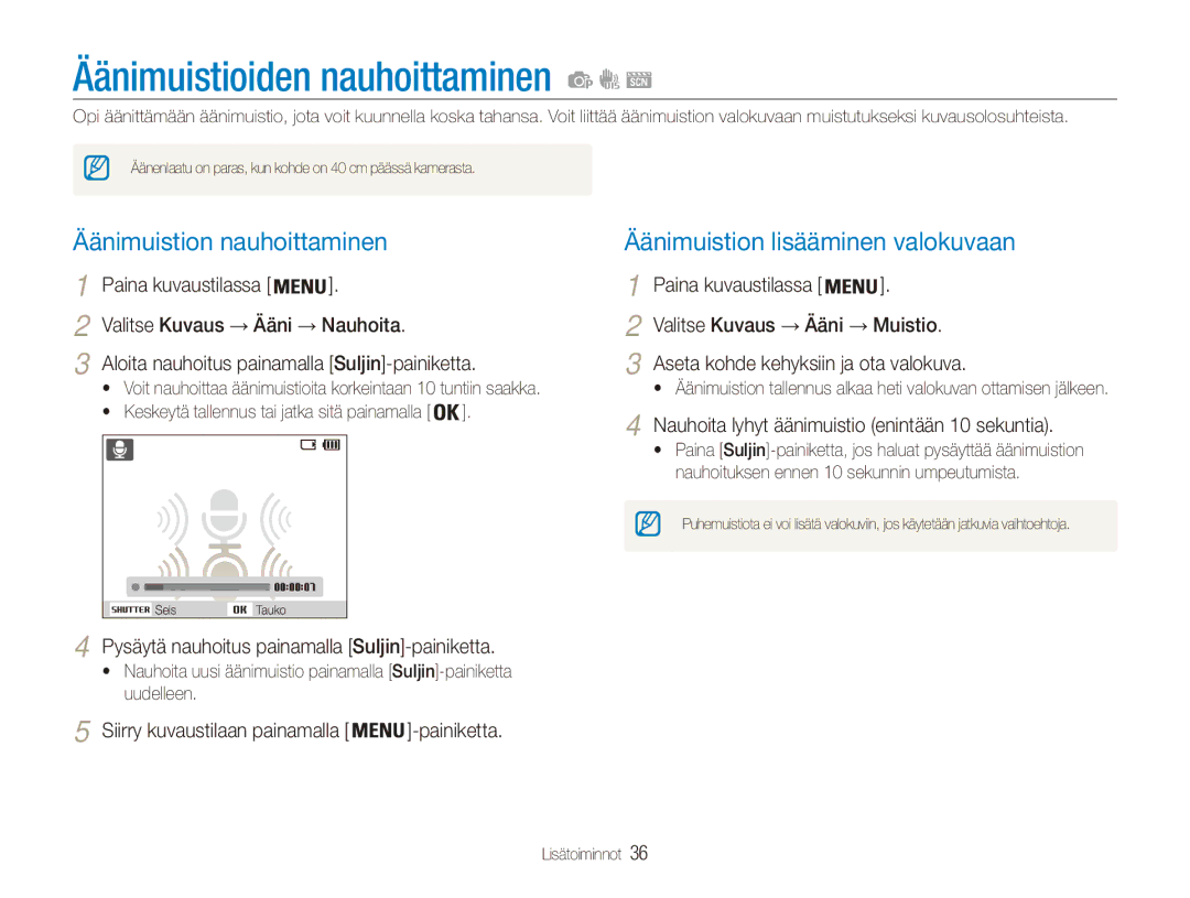 Samsung EC-ES90ZZBPSE2 Äänimuistioiden nauhoittaminen, Äänimuistion nauhoittaminen, Äänimuistion lisääminen valokuvaan 