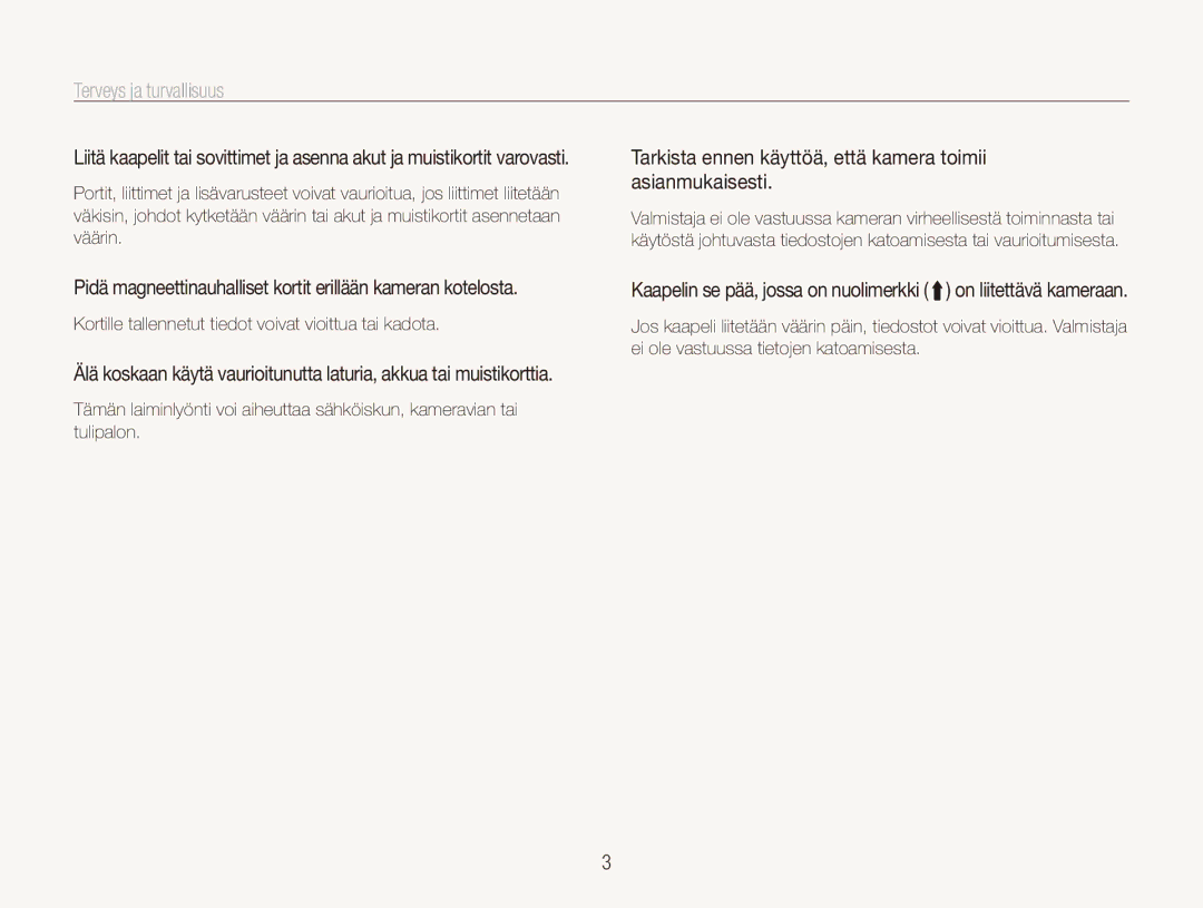 Samsung EC-ES90ZZBPUE2, EC-ES90ZZBPSE2, EC-ES90ZZBPRE2 manual Pidä magneettinauhalliset kortit erillään kameran kotelosta 