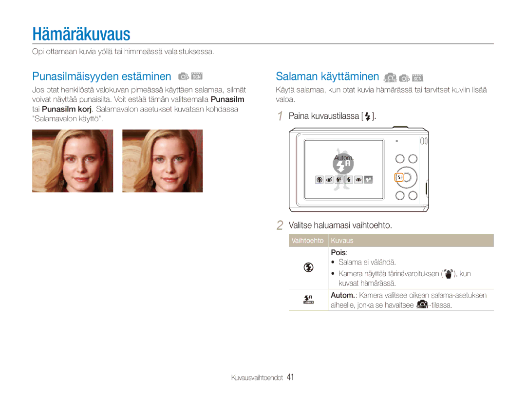 Samsung EC-ES90ZZBPRE2, EC-ES90ZZBPUE2, EC-ES90ZZBPSE2 manual Hämäräkuvaus, Punasilmäisyyden estäminen, Salaman käyttäminen 