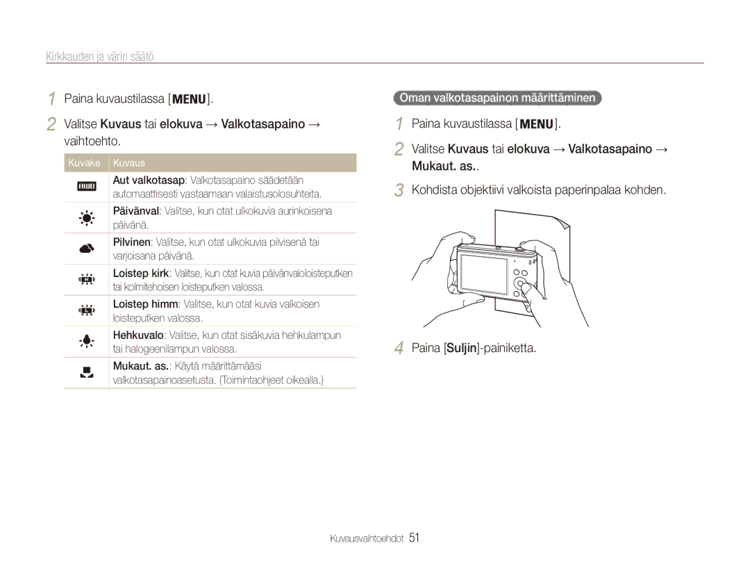 Samsung EC-ES90ZZBPUE2 manual Vaihtoehto, Oman valkotasapainon määrittäminen, Valitse Kuvaus tai elokuva → Valkotasapaino → 