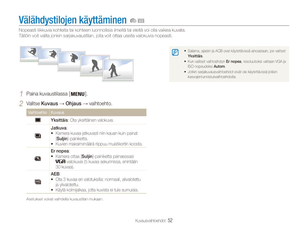 Samsung EC-ES90ZZBPSE2, EC-ES90ZZBPUE2, EC-ES90ZZBPRE2 Välähdystilojen käyttäminen, Valitse Kuvaus → Ohjaus → vaihtoehto 