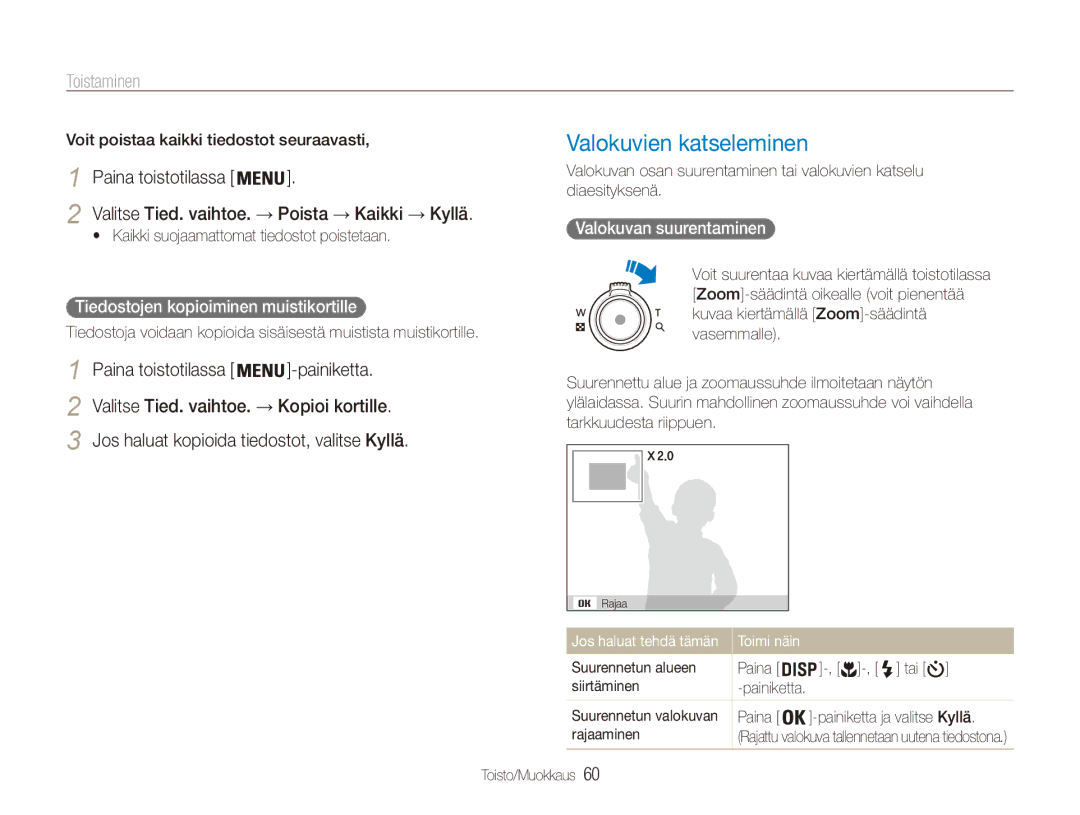 Samsung EC-ES90ZZBPSE2 manual Valokuvien katseleminen, Tiedostojen kopioiminen muistikortille, Valokuvan suurentaminen 