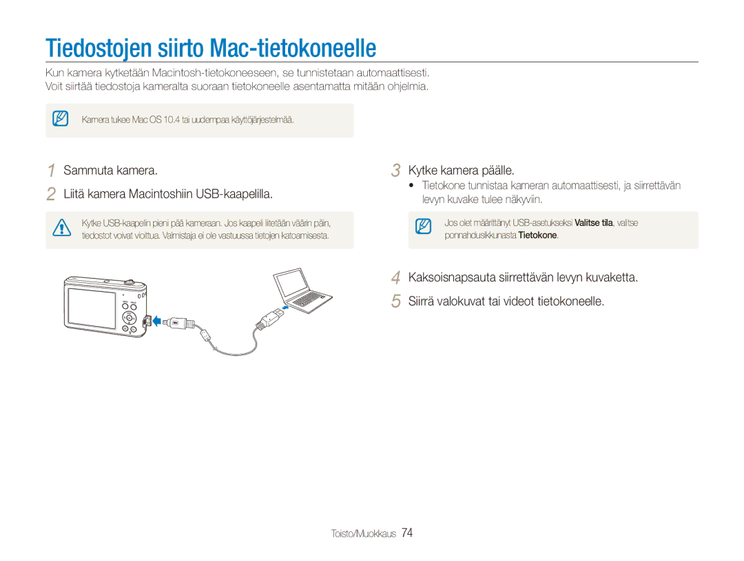 Samsung EC-ES90ZZBPBE2 manual Tiedostojen siirto Mac-tietokoneelle, Sammuta kamera Liitä kamera Macintoshiin USB-kaapelilla 