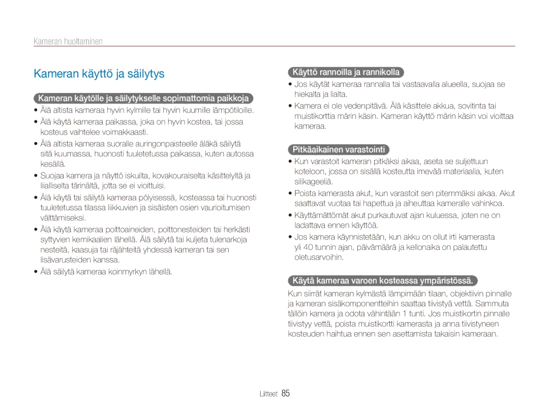 Samsung EC-ES90ZZBPRE2, EC-ES90ZZBPUE2, EC-ES90ZZBPSE2, EC-ES90ZZBPBE2 manual Kameran käyttö ja säilytys, Kameran huoltaminen 