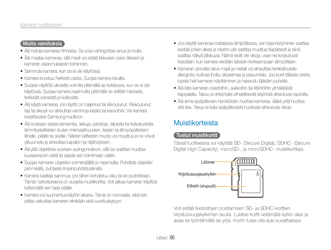 Samsung EC-ES90ZZBPBE2, EC-ES90ZZBPUE2, EC-ES90ZZBPSE2 manual Muistikorteista, Muita varoituksia, Tuetut muistikortit 