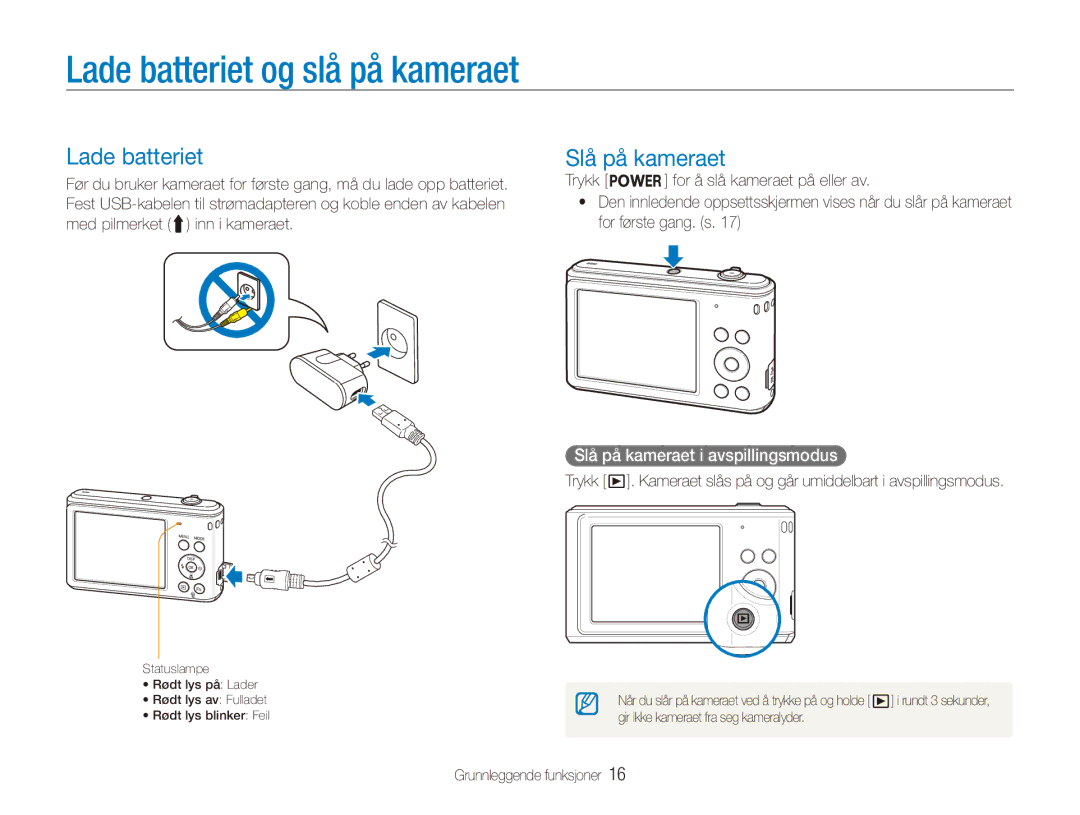 Samsung EC-ES90ZZBPSE2, EC-ES90ZZBPUE2 Lade batteriet og slå på kameraet, Slå på kameraet i avspillingsmodus, Trykk 