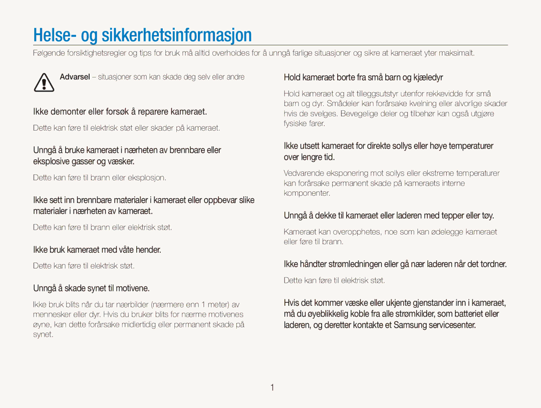 Samsung EC-ES90ZZBPRE2, EC-ES90ZZBPUE2 Helse- og sikkerhetsinformasjon, Ikke demonter eller forsøk å reparere kameraet 