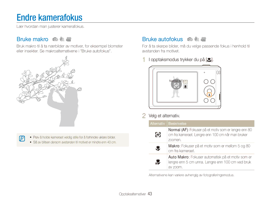 Samsung EC-ES90ZZBPUE2 manual Endre kamerafokus, Bruke makro, Bruke autofokus, Lær hvordan man justerer kamerafokus 