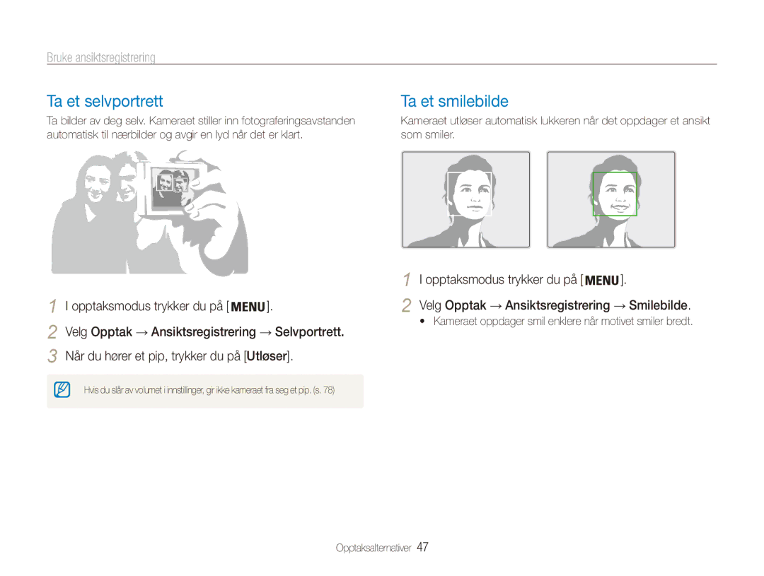 Samsung EC-ES90ZZBPUE2, EC-ES90ZZBPSE2, EC-ES90ZZBPRE2 manual Ta et selvportrett, Ta et smilebilde, Bruke ansiktsregistrering 