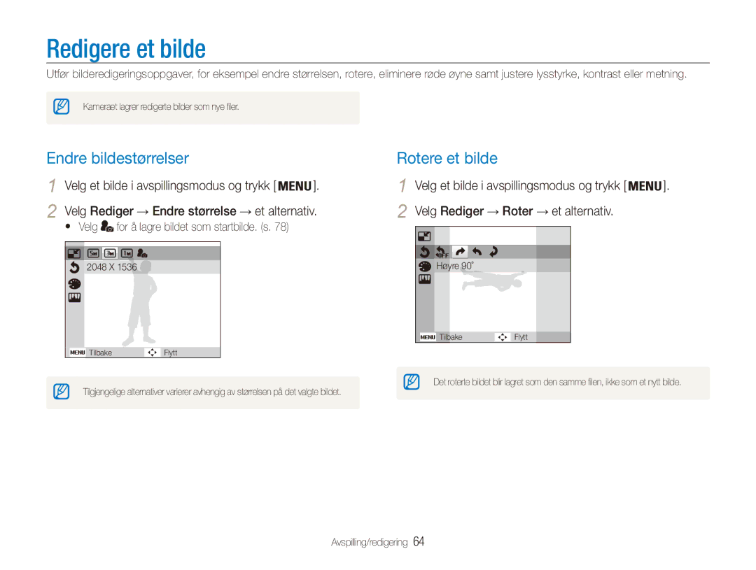 Samsung EC-ES90ZZBPSE2, EC-ES90ZZBPUE2, EC-ES90ZZBPRE2 manual Redigere et bilde, Endre bildestørrelser, Rotere et bilde 