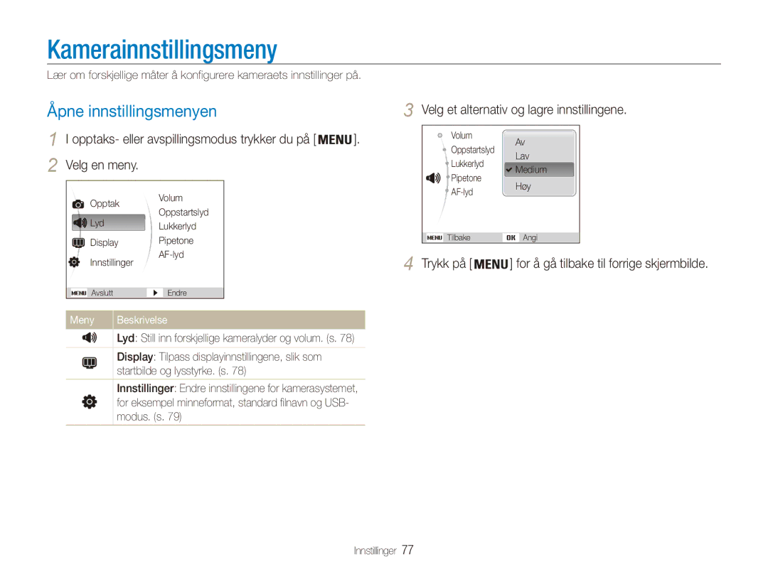 Samsung EC-ES90ZZBPRE2 manual Kamerainnstillingsmeny, Åpne innstillingsmenyen, Velg et alternativ og lagre innstillingene 