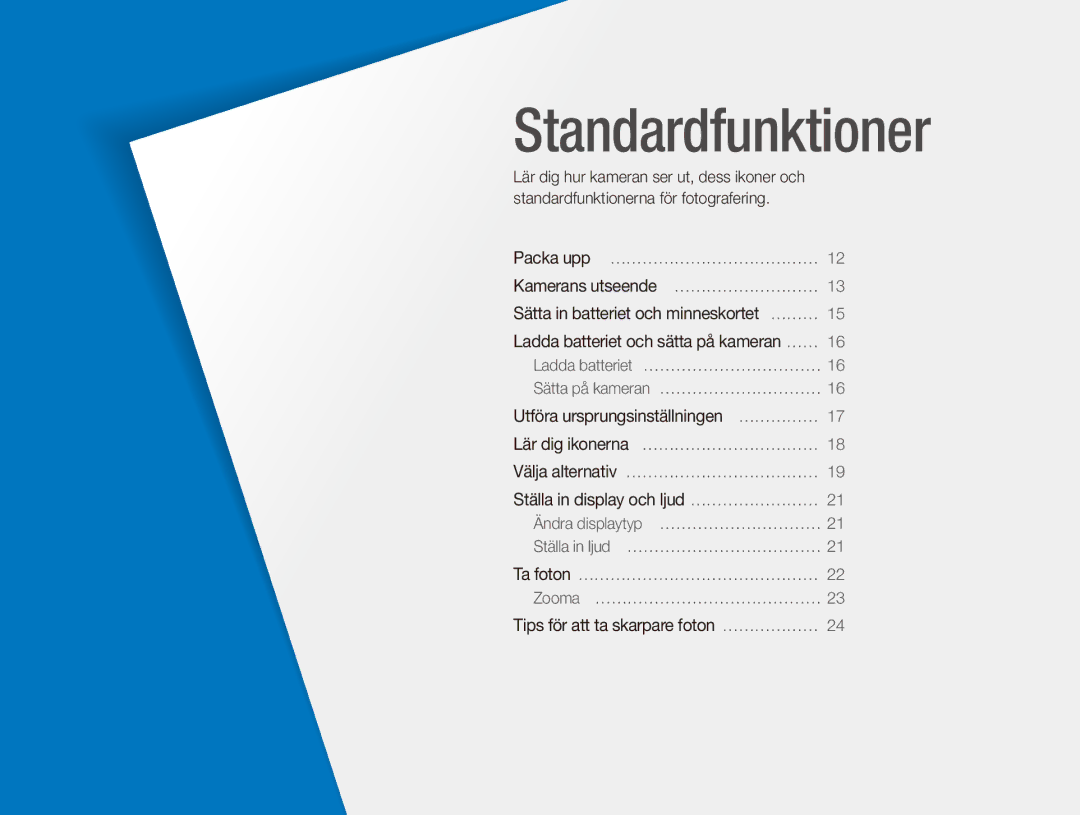 Samsung EC-ES90ZZBPUE2, EC-ES90ZZBPSE2, EC-ES90ZZBPRE2, EC-ES90ZZBPBE2 manual Standardfunktioner 