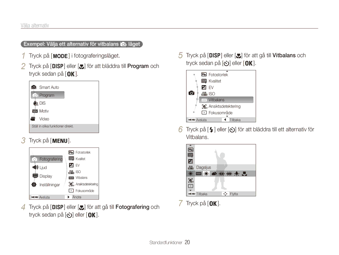 Samsung EC-ES90ZZBPSE2, EC-ES90ZZBPUE2, EC-ES90ZZBPRE2, EC-ES90ZZBPBE2 manual Välja alternativ 