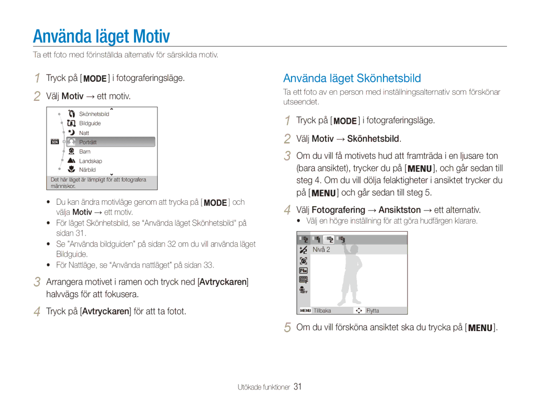 Samsung EC-ES90ZZBPUE2, EC-ES90ZZBPSE2, EC-ES90ZZBPRE2, EC-ES90ZZBPBE2 manual Använda läget Motiv, Använda läget Skönhetsbild 