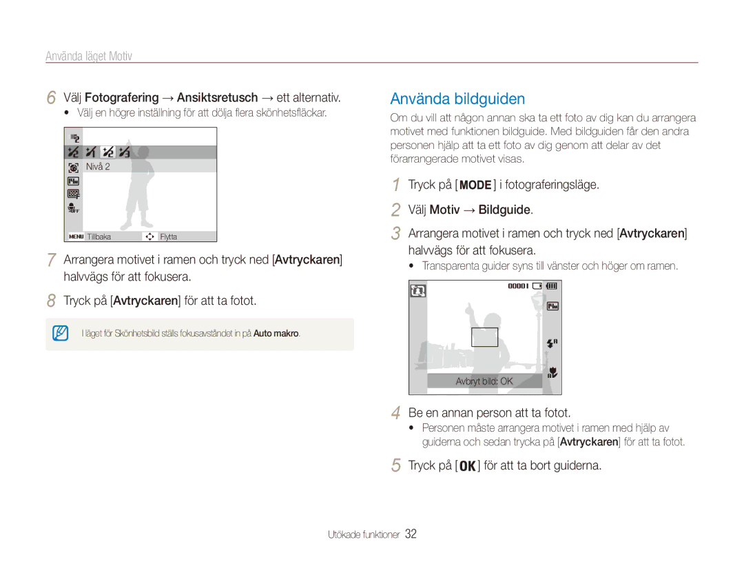 Samsung EC-ES90ZZBPSE2 manual Använda bildguiden, Använda läget Motiv, Välj Fotografering → Ansiktsretusch → ett alternativ 