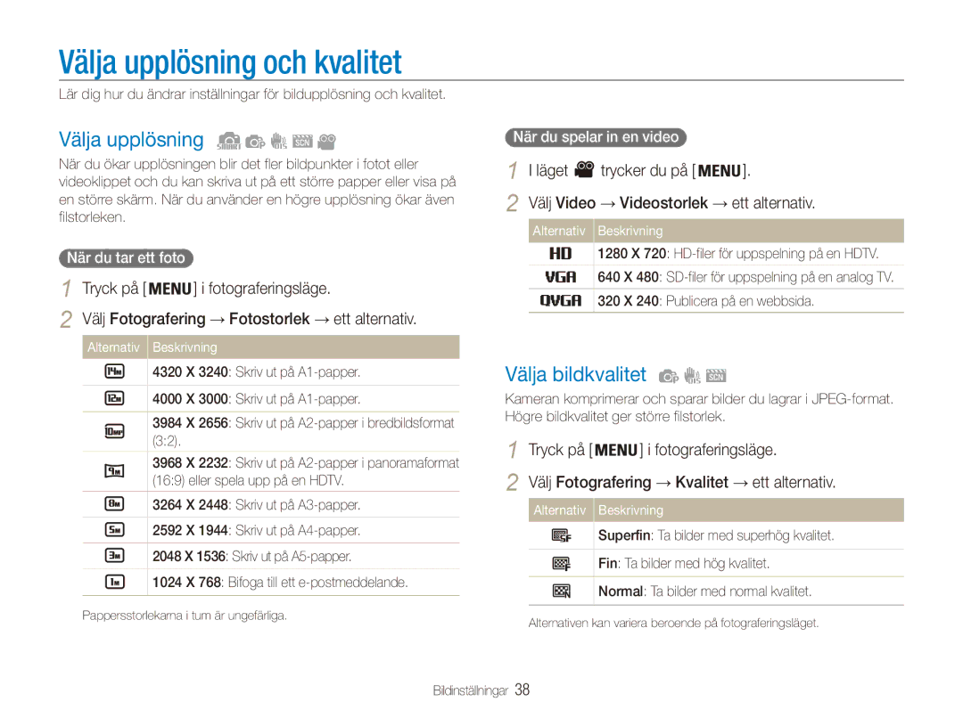 Samsung EC-ES90ZZBPBE2 Välja upplösning och kvalitet, Välja bildkvalitet, Tryck på Fotograferingsläge, Läget Trycker du på 