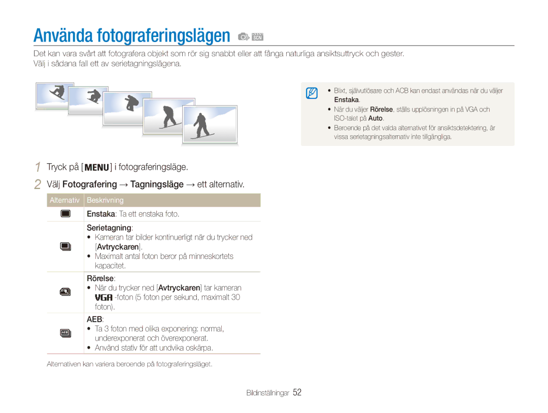 Samsung EC-ES90ZZBPSE2, EC-ES90ZZBPUE2 Använda fotograferingslägen, Välj Fotografering → Tagningsläge → ett alternativ 