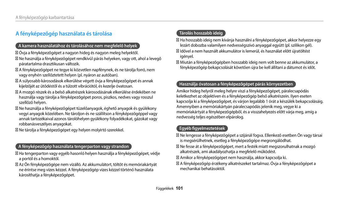 Samsung EC-ES95ZZBPBE3, EC-ES95ZZBPRE3, EC-ES95ZZBPWE3, EC-ES95ZZBPPE3 manual Fényképezőgép használata és tárolása 