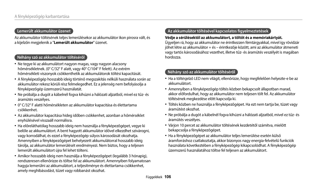 Samsung EC-ES95ZZBPPE3, EC-ES95ZZBPRE3, EC-ES95ZZBPWE3 Lemerült akkumulátor üzenet, Néhány szó az akkumulátor töltéséről 