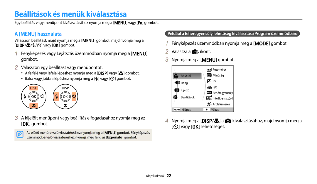 Samsung EC-ES95ZZBPPE3, EC-ES95ZZBPRE3, EC-ES95ZZBPWE3, EC-ES95ZZBPBE3 Beállítások és menük kiválasztása, Menu használata 