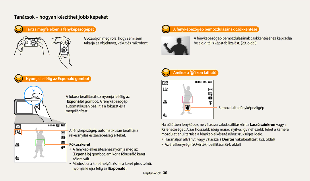Samsung EC-ES95ZZBPPE3 Tartsa megfelelően a fényképezőgépet, Nyomja le félig az Exponáló gombot, Amikor a ikon látható 