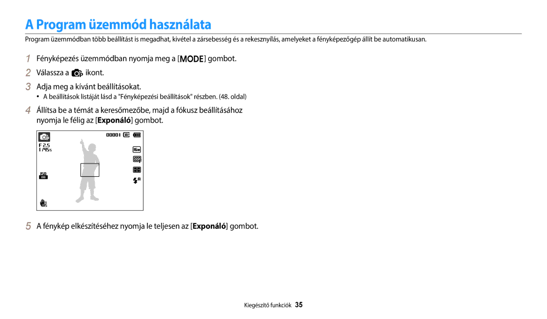 Samsung EC-ES95ZZBPRE3, EC-ES95ZZBPWE3, EC-ES95ZZBPBE3, EC-ES95ZZBPPE3 manual Program üzemmód használata 