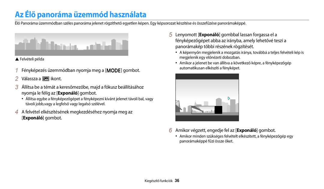 Samsung EC-ES95ZZBPWE3, EC-ES95ZZBPRE3 Az Élő panoráma üzemmód használata, Amikor végzett, engedje fel az Exponáló gombot 