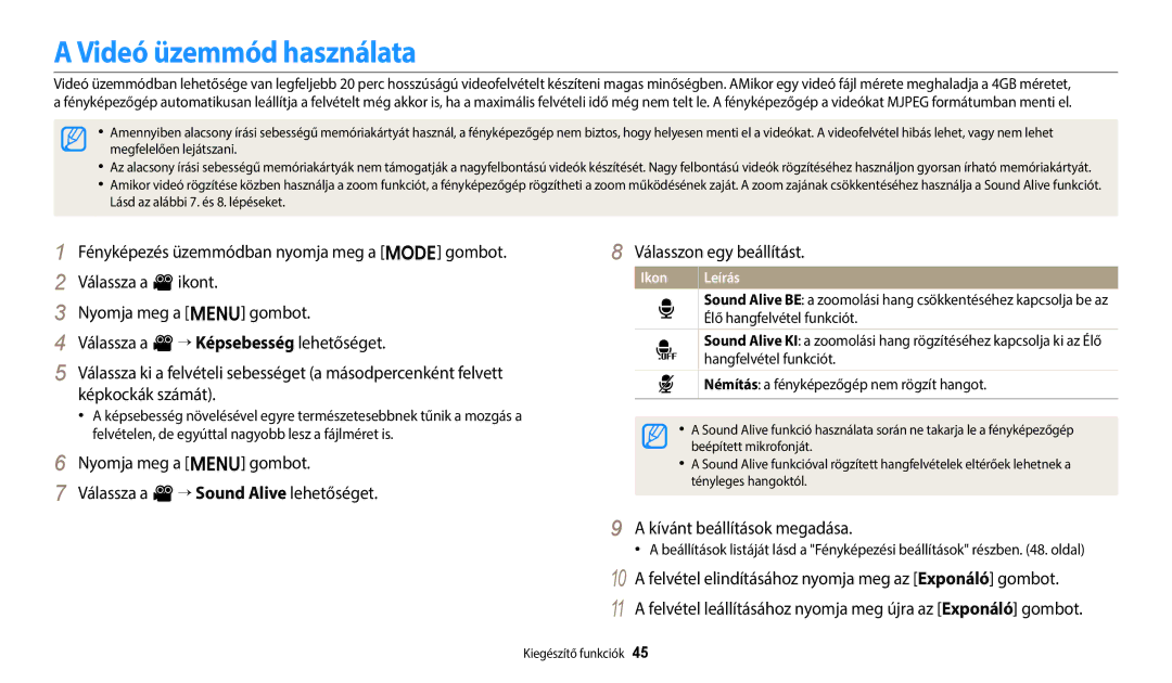 Samsung EC-ES95ZZBPBE3, EC-ES95ZZBPRE3, EC-ES95ZZBPWE3, EC-ES95ZZBPPE3 Videó üzemmód használata, Kívánt beállítások megadása 