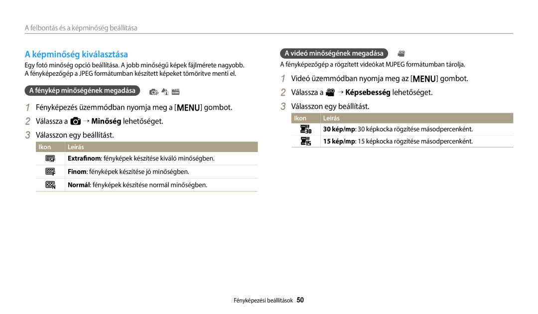 Samsung EC-ES95ZZBPPE3, EC-ES95ZZBPRE3, EC-ES95ZZBPWE3 manual Képminőség kiválasztása, Fénykép minőségének megadása p d s 