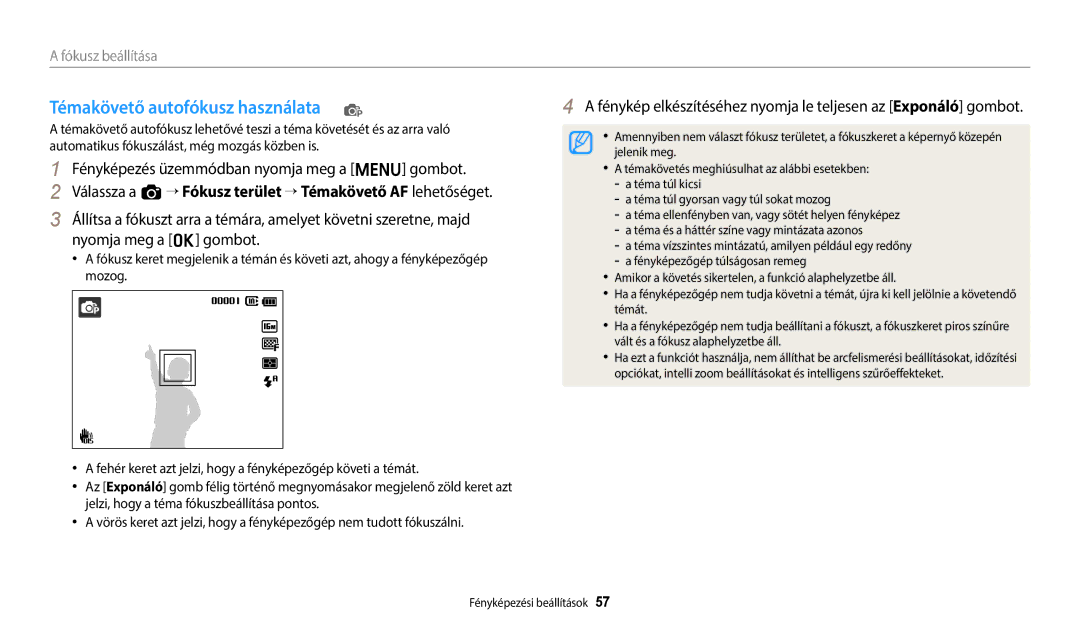 Samsung EC-ES95ZZBPBE3, EC-ES95ZZBPRE3 Témakövető autofókusz használata p, Fényképezés üzemmódban nyomja meg a m gombot 