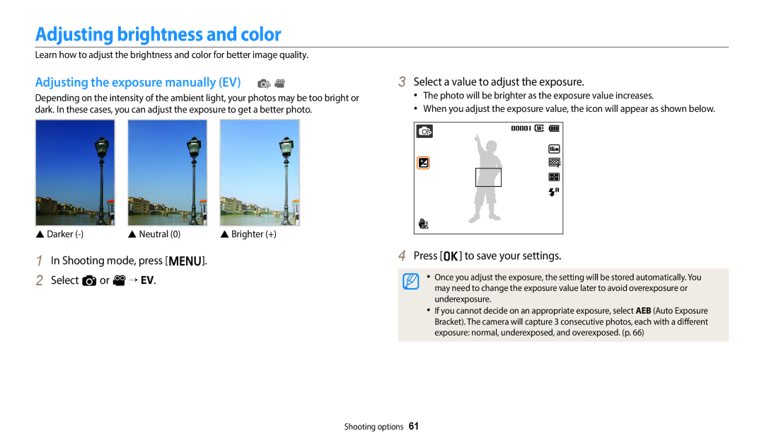 Samsung EC-ES95ZZBDWVN Adjusting brightness and color, Adjusting the exposure manually EV p, Darker Neutral 