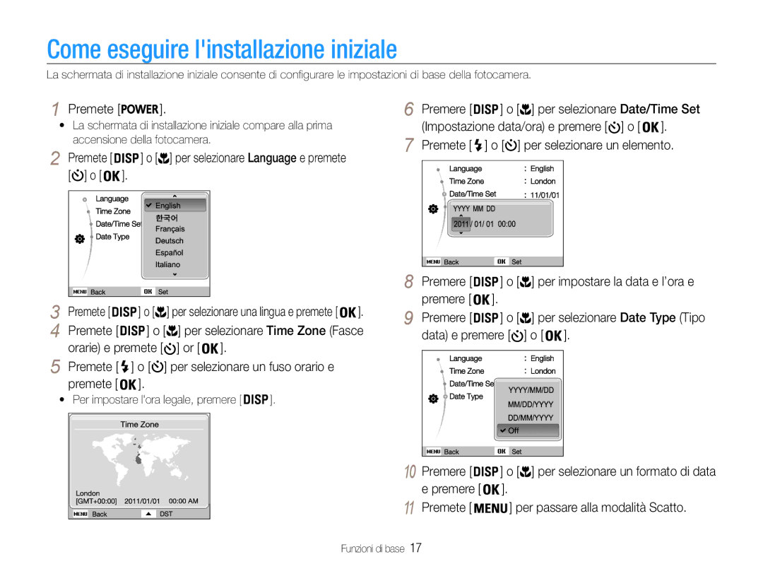 Samsung EC-ES9ZZZBABE1 manual Come eseguire linstallazione iniziale, Premete, Premere Per selezionare Date/Time Set 