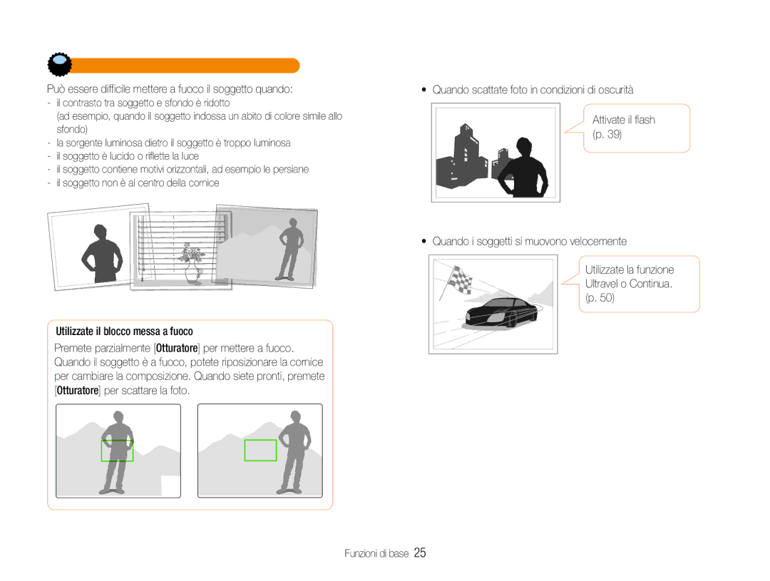 Samsung EC-ES9ZZZBABE1, EC-ES9ZZZBAPE1 manual Assicurare la messa a fuoco del soggetto, Utilizzate il blocco messa a fuoco 