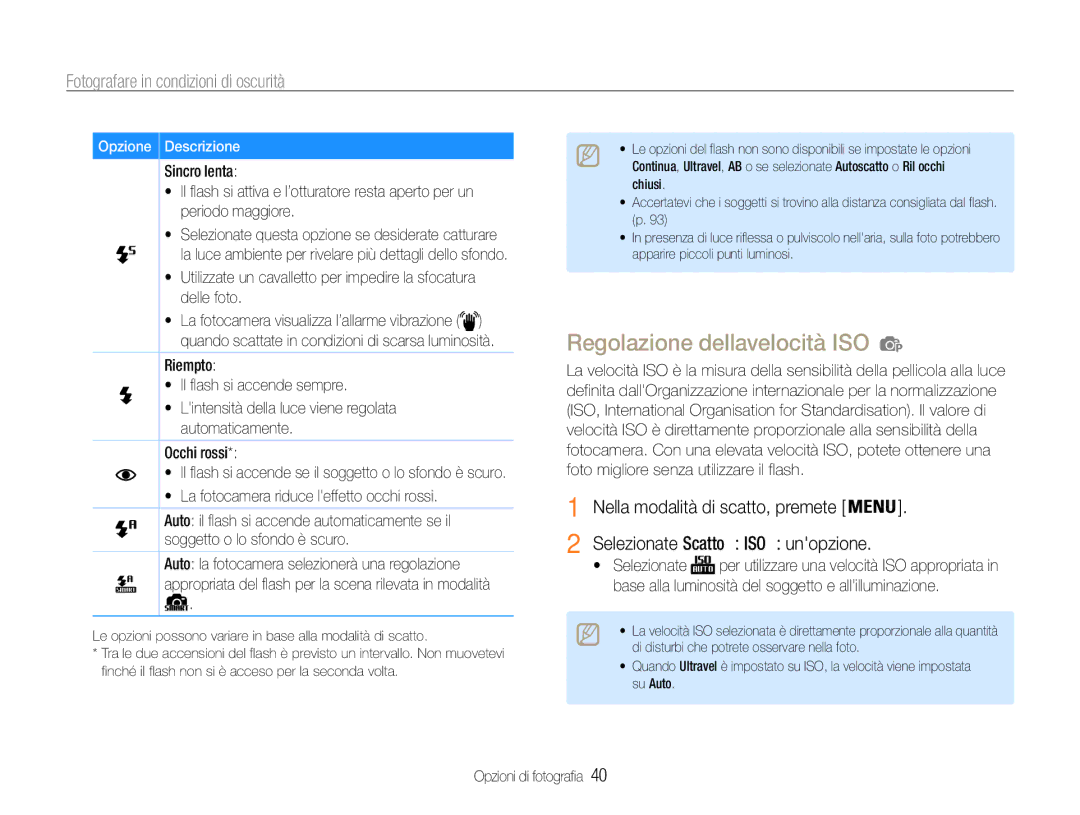 Samsung EC-ES9ZZZBAPE1, EC-ES9ZZZBABE1 manual Regolazione della velocità ISO, Fotografare in condizioni di oscurità 