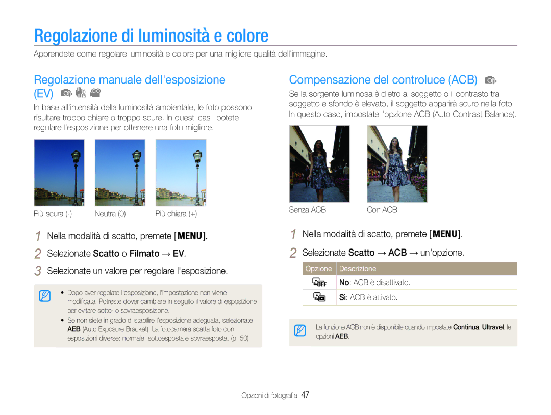 Samsung EC-ES9ZZZBABE1, EC-ES9ZZZBAPE1 Regolazione di luminosità e colore, Regolazione manuale dellesposizione EV 