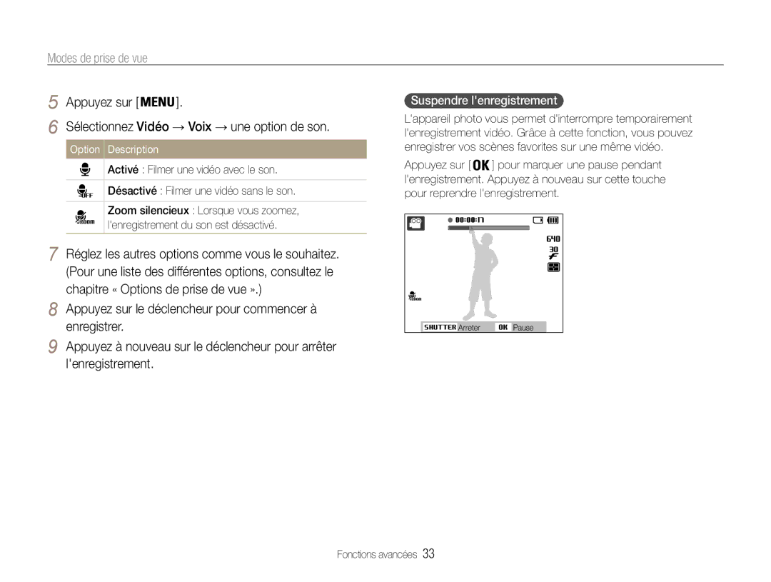 Samsung EC-ES9ZZZBABE1 manual Suspendre lenregistrement, Sélectionnez Vidéo → Voix → une option de son 