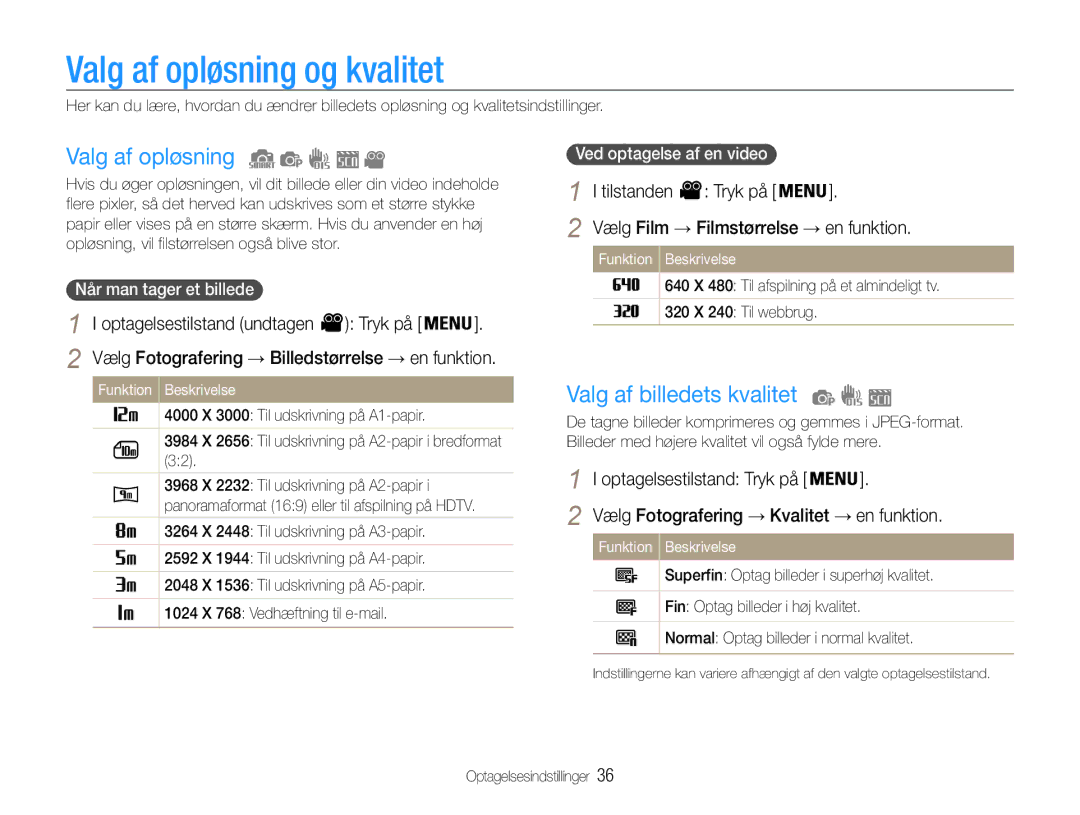 Samsung EC-ES9ZZZBASE2 Valg af opløsning og kvalitet, Valg af billedets kvalitet, Optagelsestilstand undtagen Tryk på 