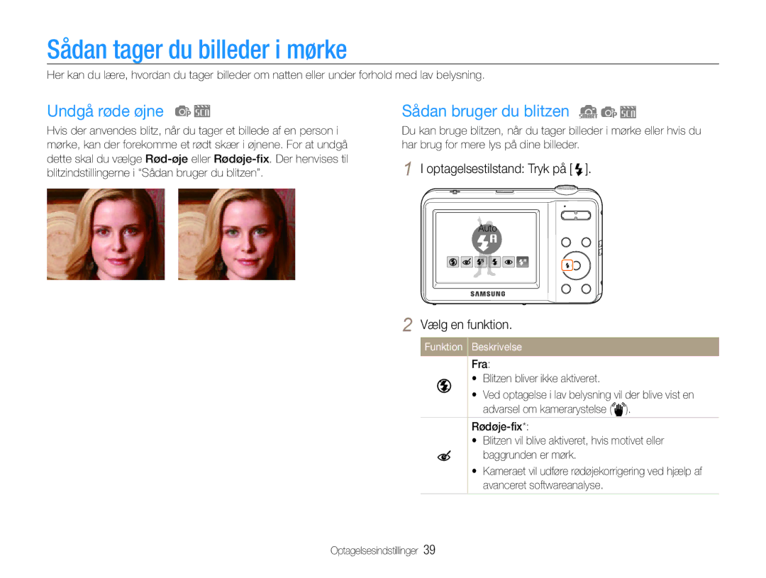 Samsung EC-ES9ZZZBAPE2, EC-ES9ZZZBASE2 manual Sådan tager du billeder i mørke, Undgå røde øjne, Sådan bruger du blitzen 