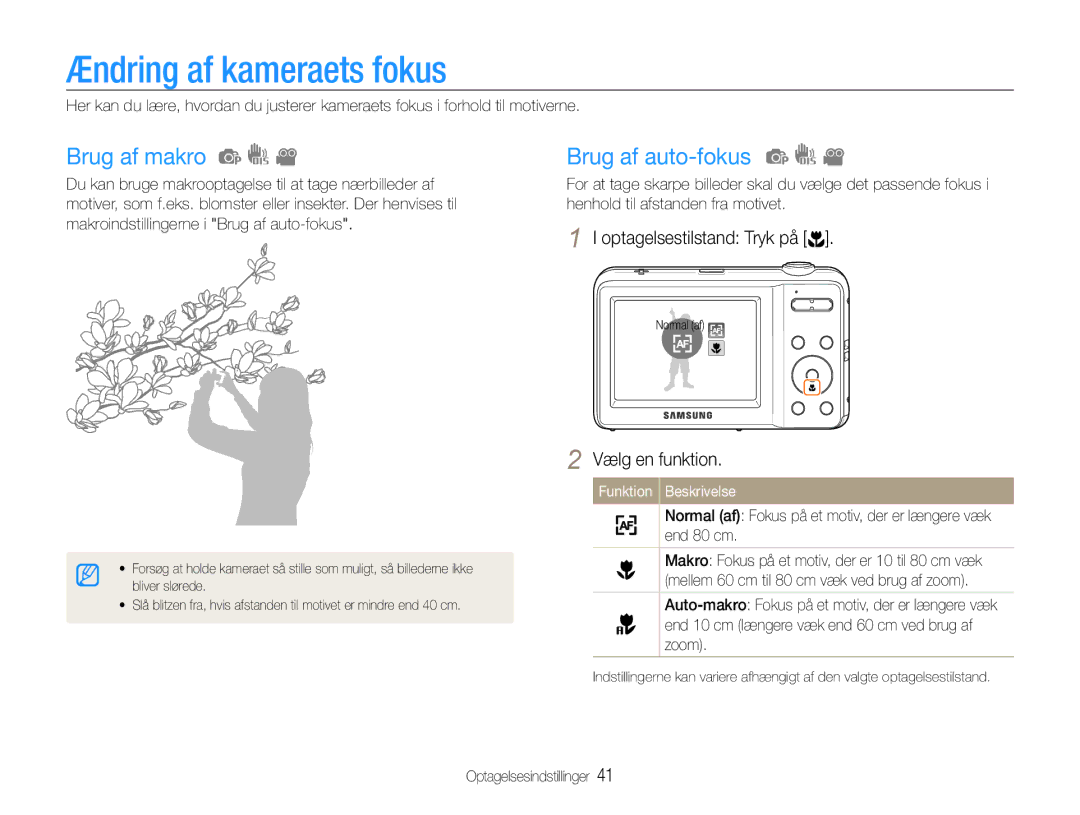Samsung EC-ES9ZZZBABE2, EC-ES9ZZZBAPE2, EC-ES9ZZZBASE2 manual Ændring af kameraets fokus, Brug af makro, Brug af auto-fokus 