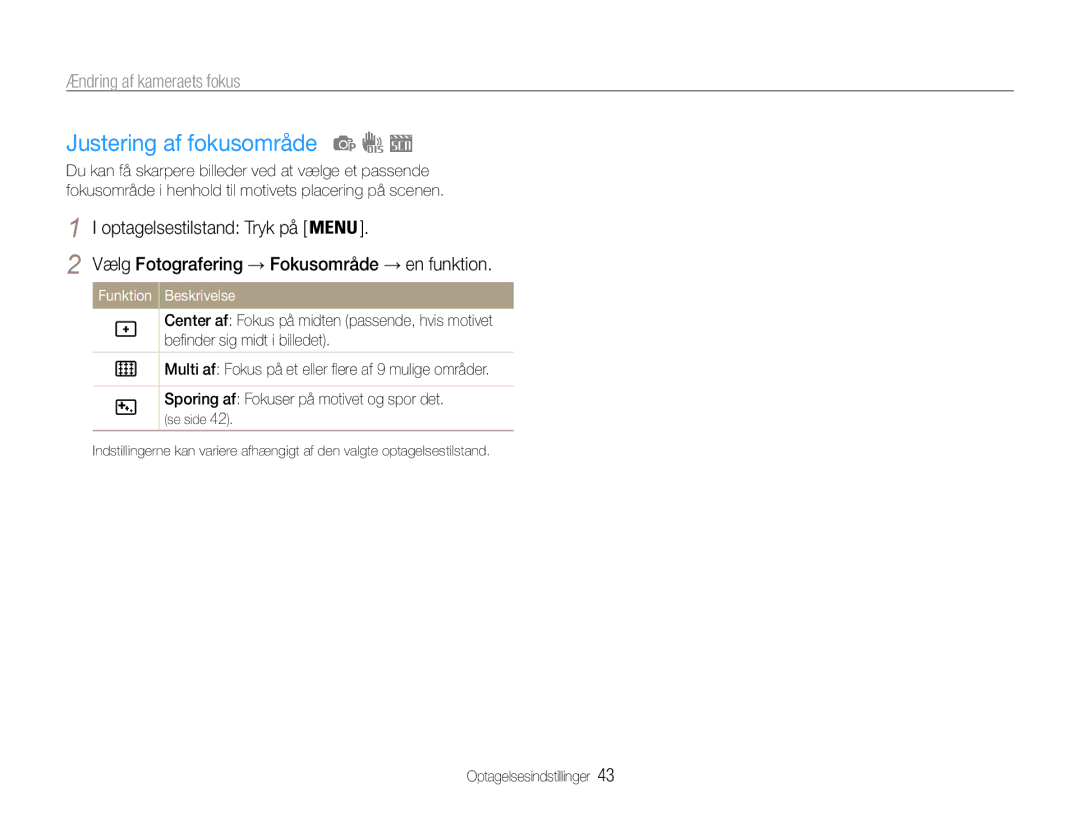Samsung EC-ES9ZZZBAPE2, EC-ES9ZZZBASE2 manual Justering af fokusområde, Vælg Fotografering → Fokusområde → en funktion 
