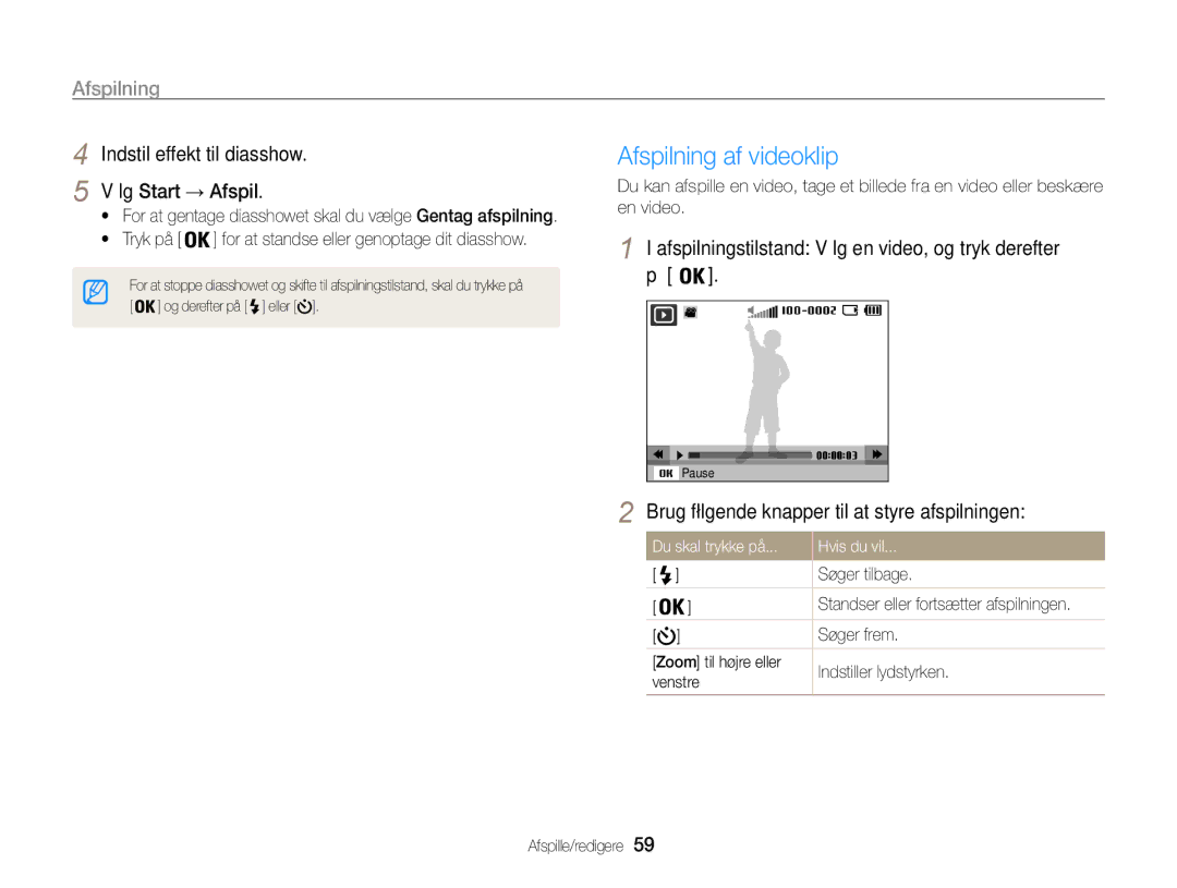 Samsung EC-ES9ZZZBAPE2, EC-ES9ZZZBASE2 Afspilning af videoklip, Indstil effekt til diasshow, Du skal trykke på Hvis du vil 