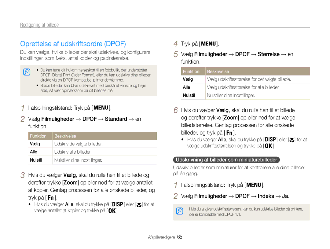 Samsung EC-ES9ZZZBABE2 Oprettelse af udskriftsordre Dpof, Tryk på Vælg Filmuligheder → Dpof → Størrelse → en Funktion 