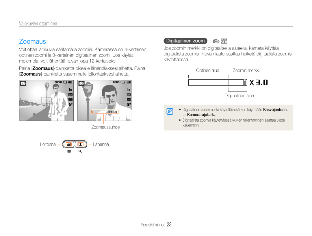 Samsung EC-ES9ZZZBAPE2 manual Zoomaus, Valokuvien ottaminen, Digitaalinen zoom, Loitonna Lähennä, Digitaalinen alue 